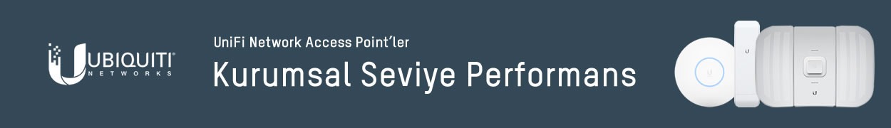 UBNT Network Access Point'ler Kurumsal Seviye Performans!
