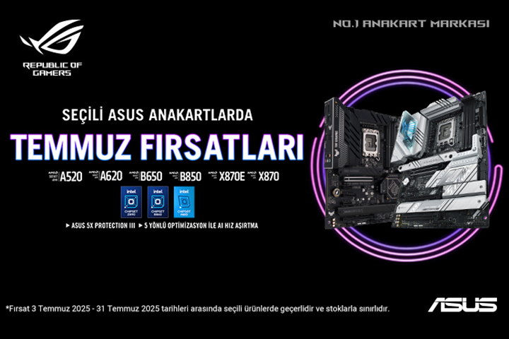 Seçili ASUS Anakartlarda Temmuz Fırsatları