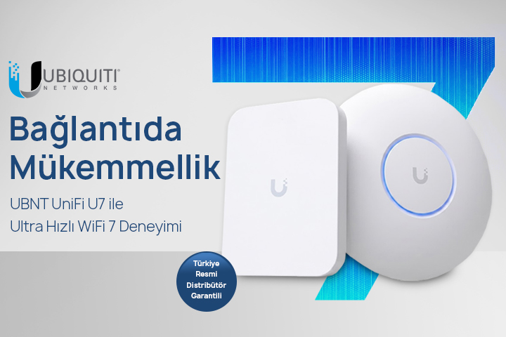 UBNT UniFi U7 ile Ultra Hızlı WiFi 7 Deneyimi